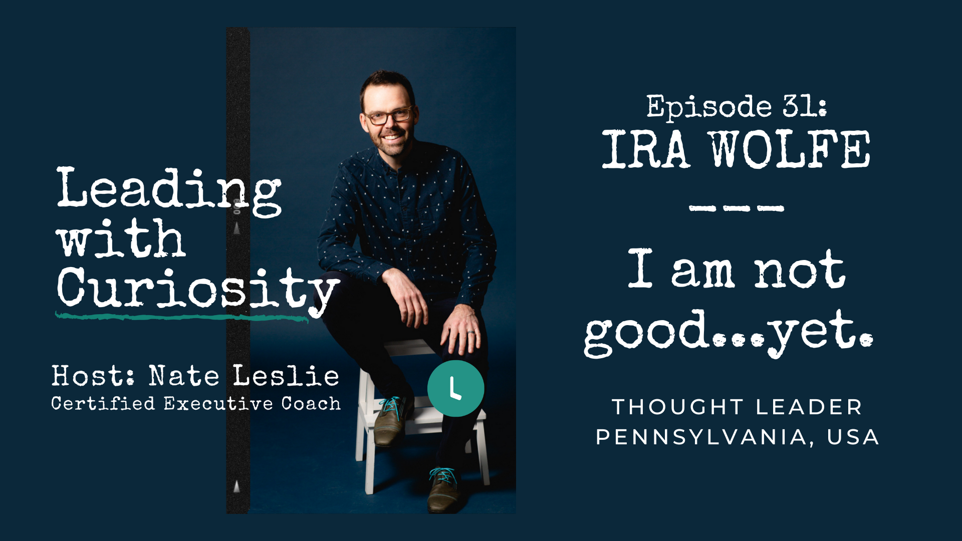 Ep. 31 ira wolfe